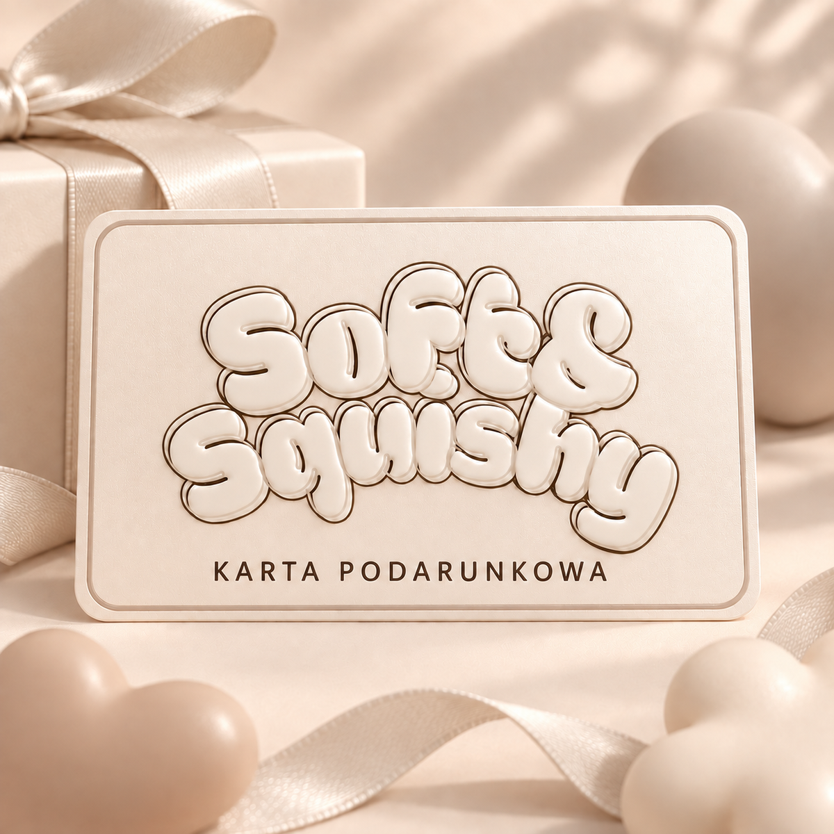 Karta Podarunkowa Soft & Squishy